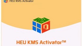 HEU KMS Activator:Windows系统激活神器 HEU KMS Activator:Windows系统激活神器